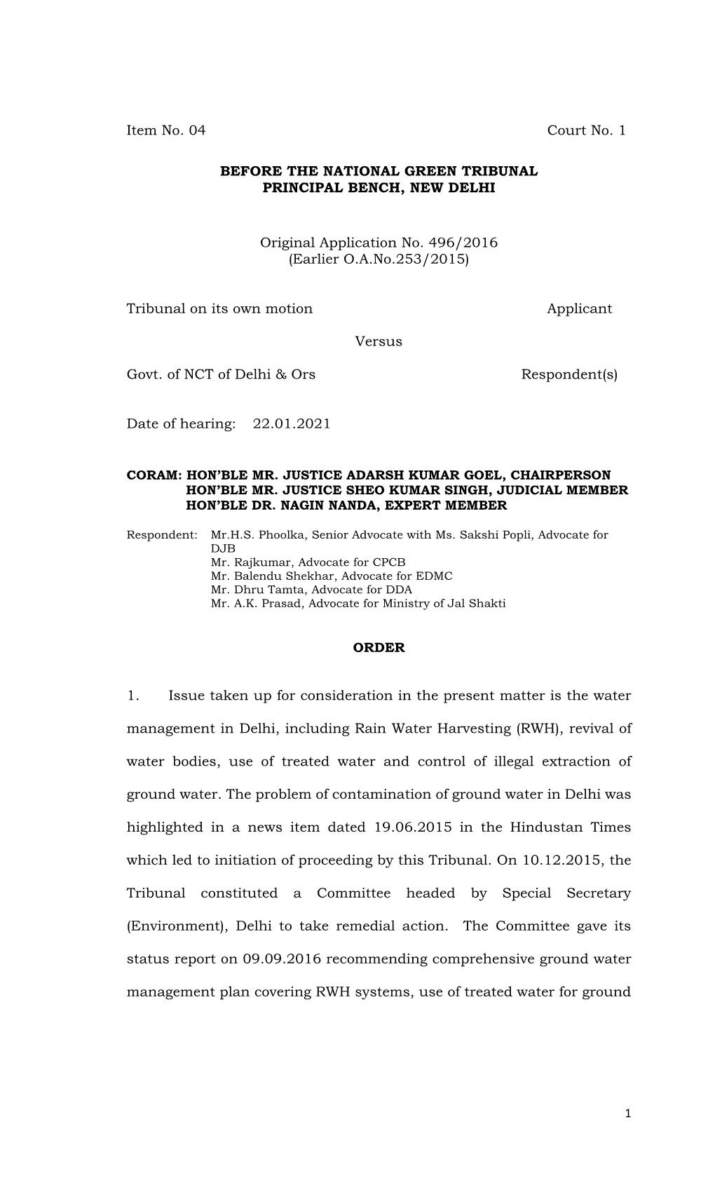 Item No. 04 Court No. 1 BEFORE the NATIONAL GREEN TRIBUNAL