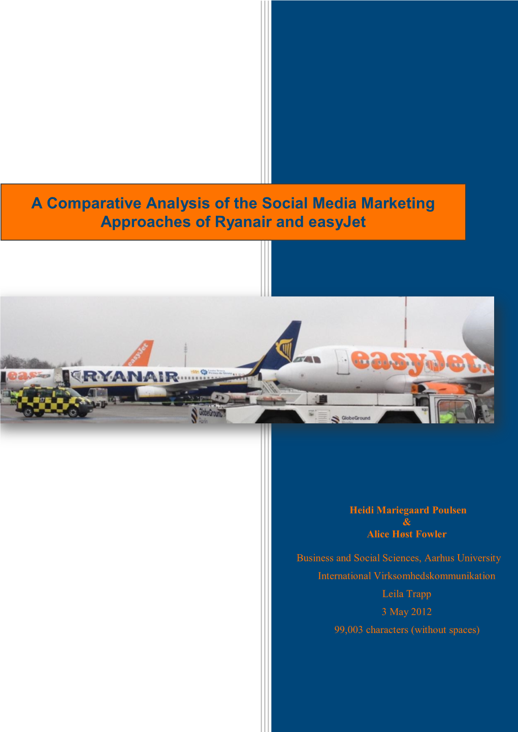 A Comparative Analysis of the Social Media Marketing Approaches of Ryanair and Easyjet