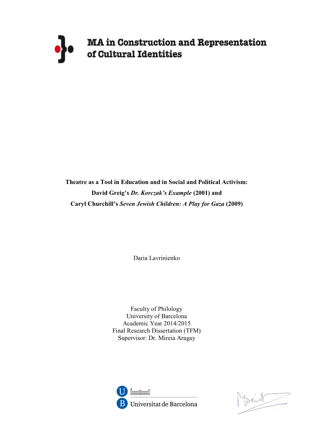 Theatre As a Tool in Education and in Social and Political Activism: David Greig’S Dr