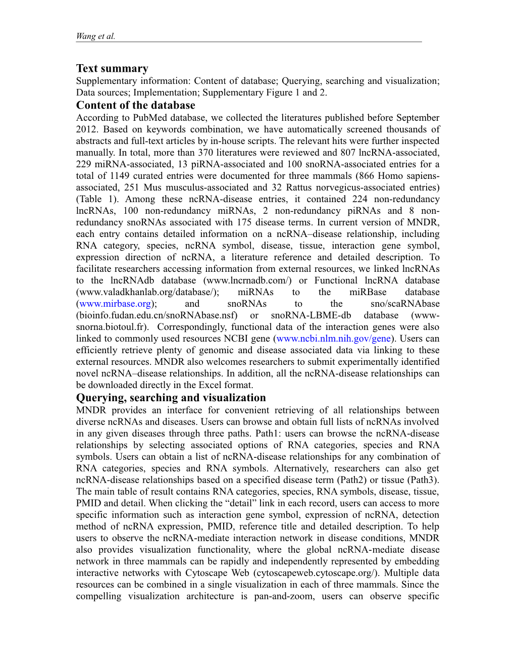 Ncrnadiseasedb: a Manually Curated Database Bridging Ncrna and the Disease