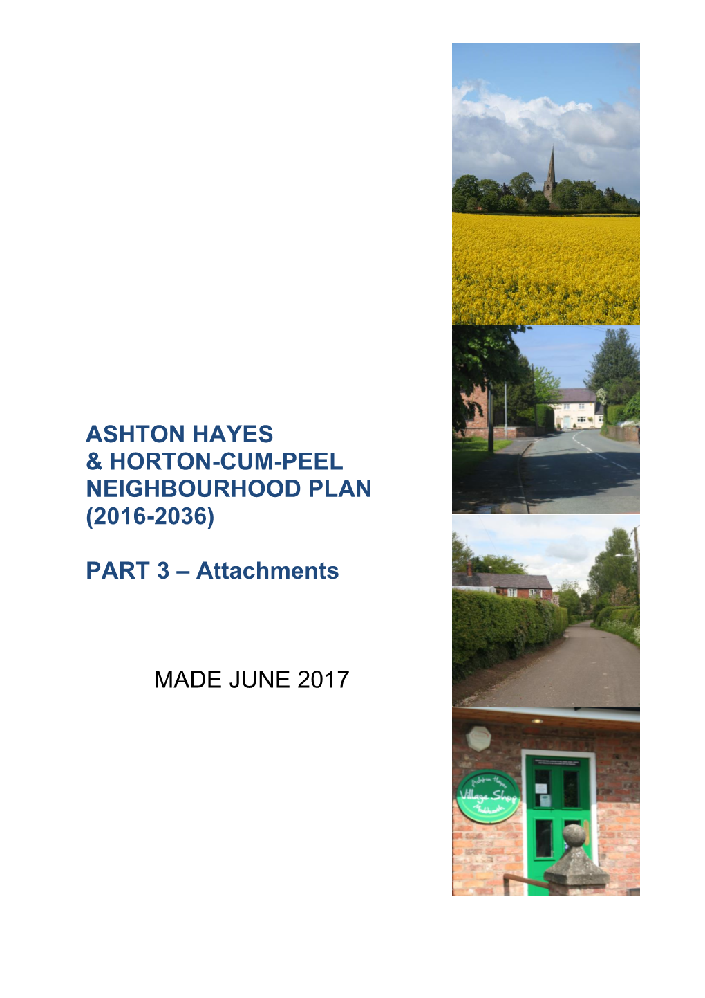 Ashton Hayes & Horton-Cum-Peel Neighbourhood Plan Part 3