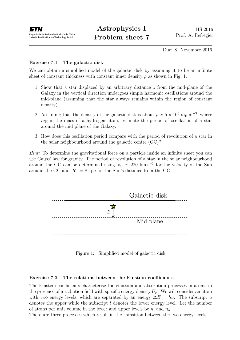 Astrophysics I Problem Sheet 7