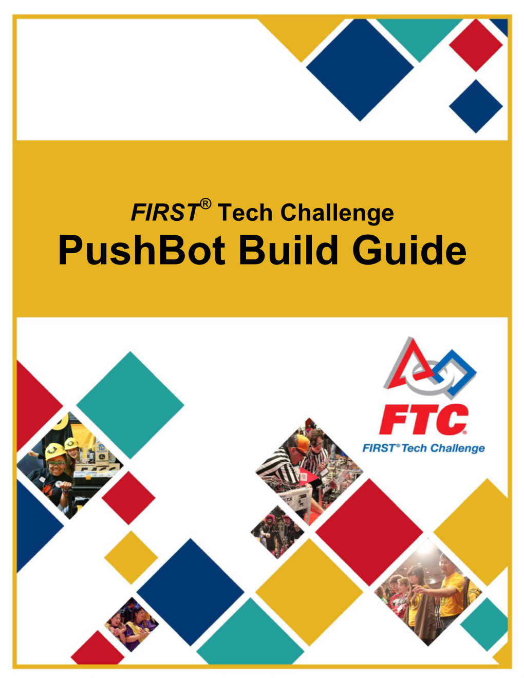 Pushbot Build Guide