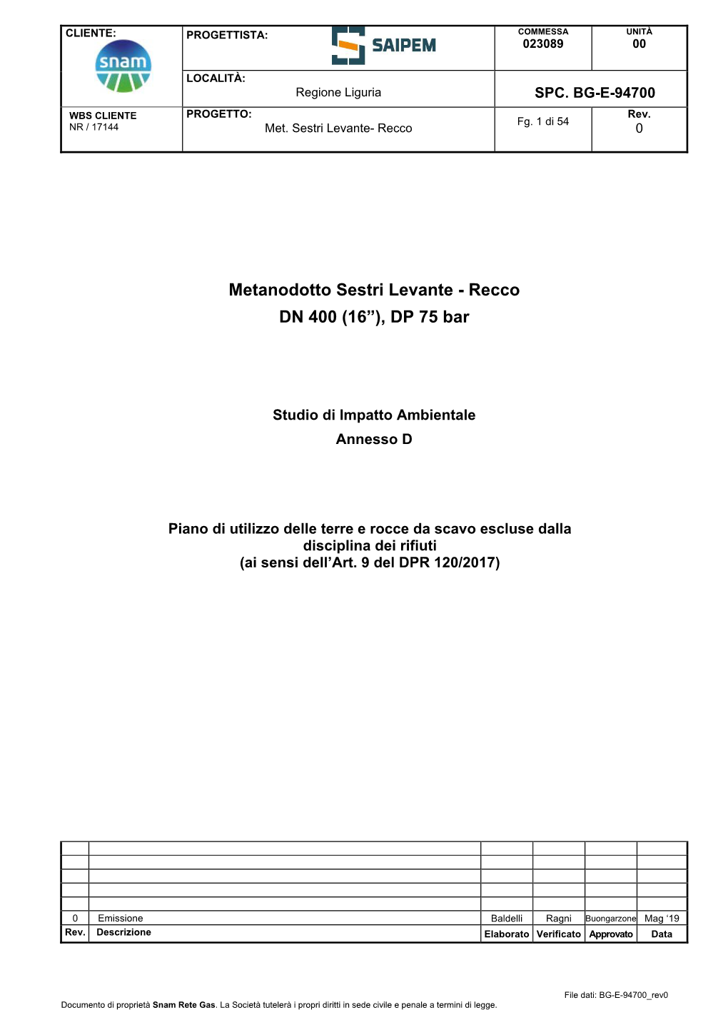 Metanodotto Sestri Levante - Recco DN 400 (16”), DP 75 Bar