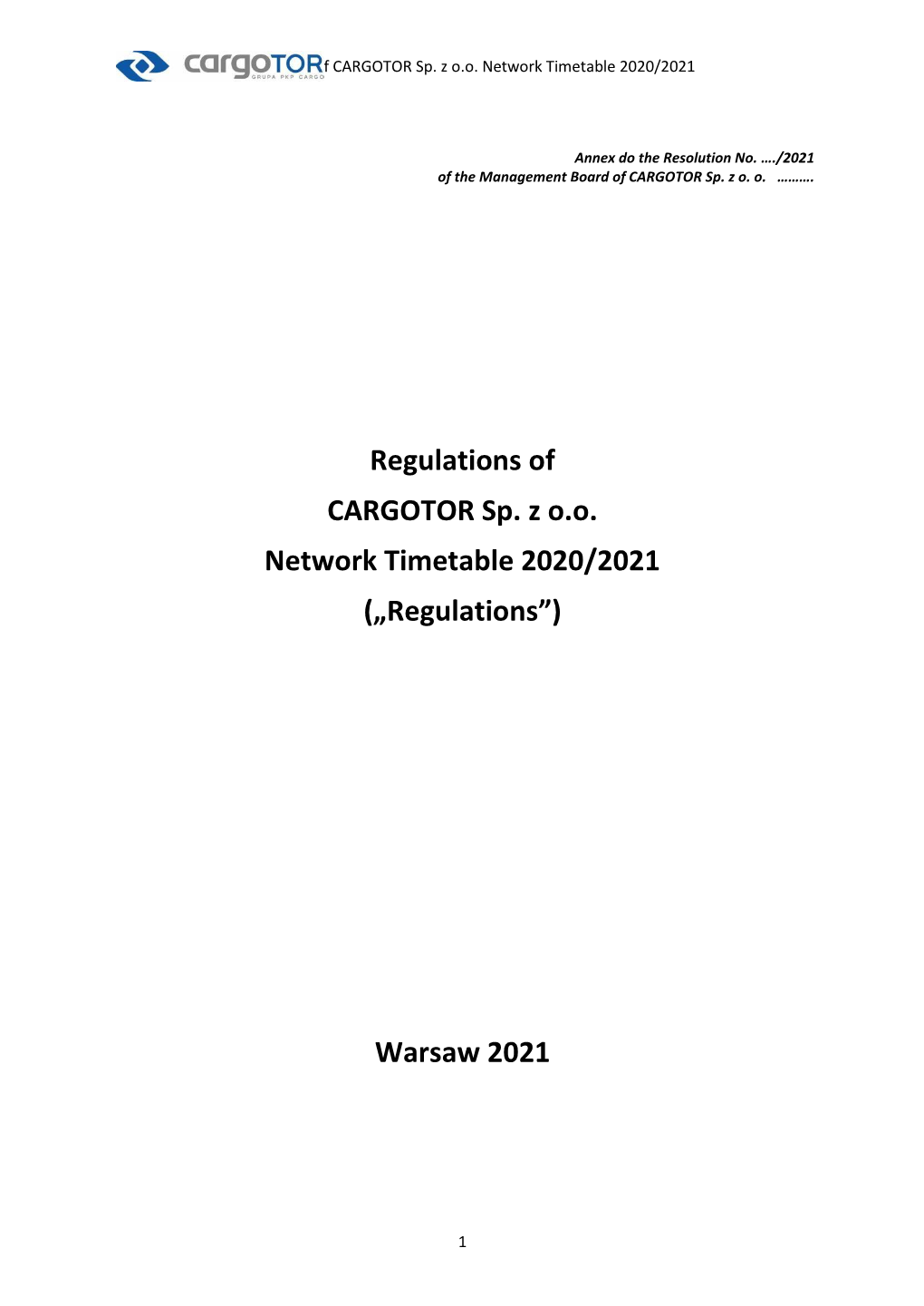 Regulations of CARGOTOR Sp. Z O.O. Network Timetable 2020/2021