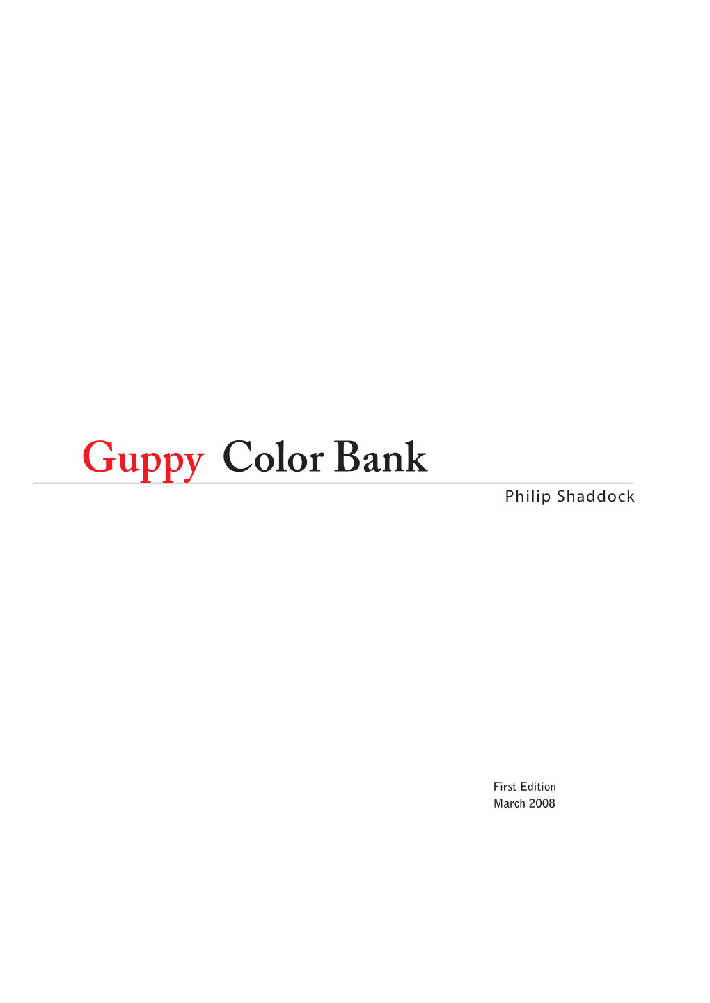 Guppy Color Bank Philip Shaddock