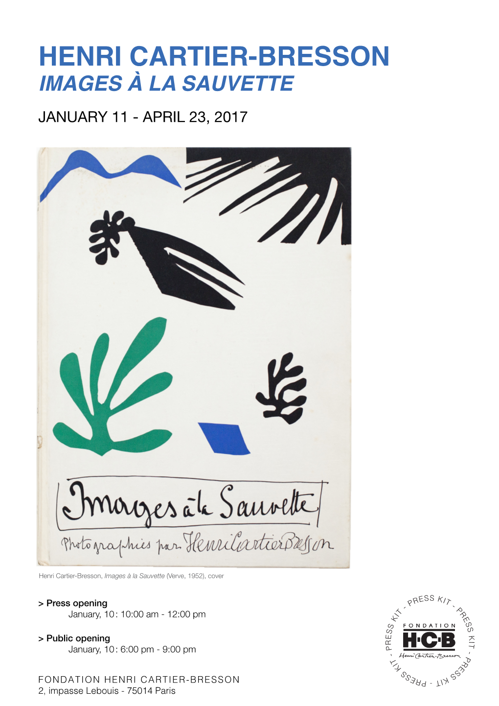 Images À La Sauvette January 11 - April 23, 2017