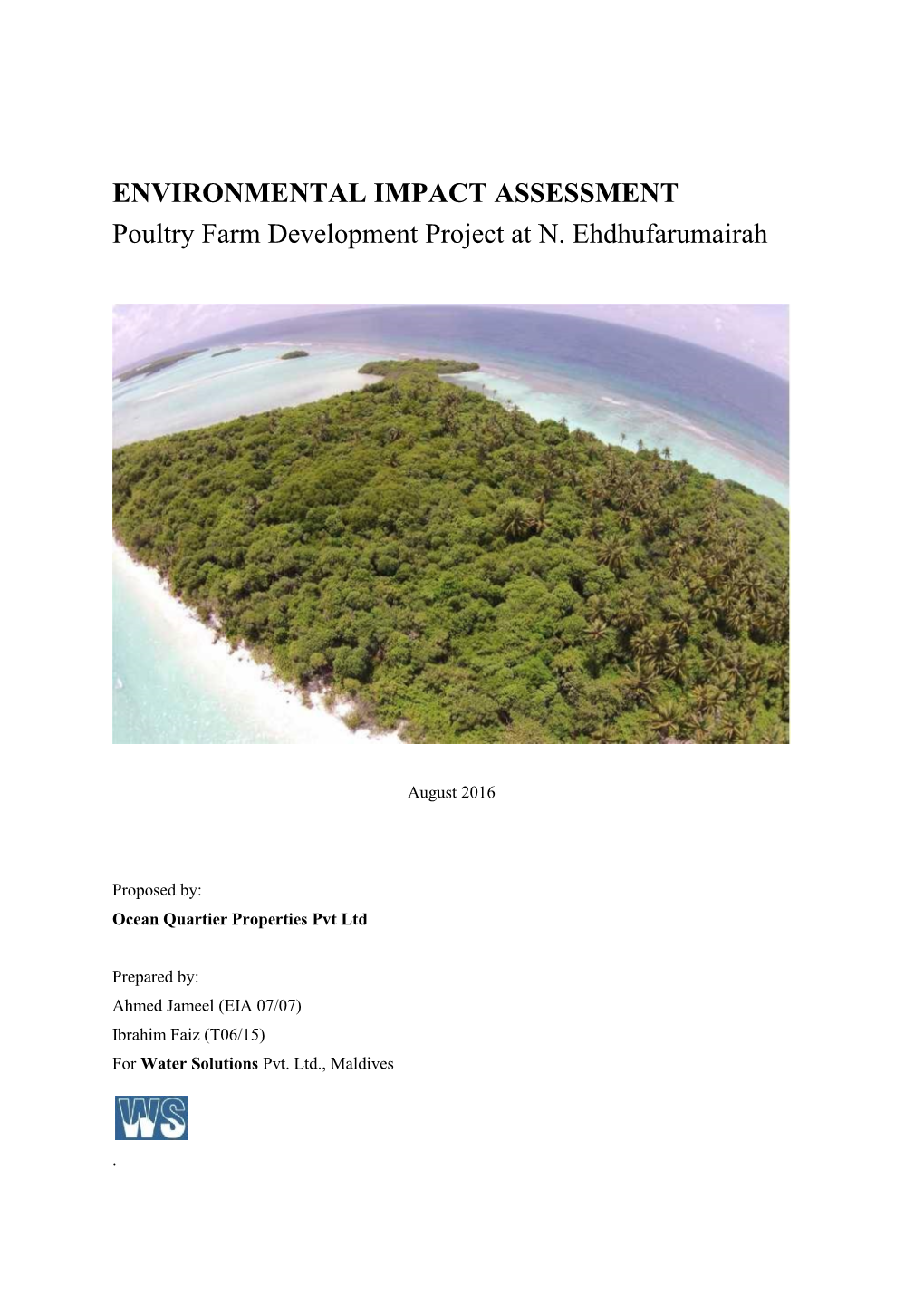 ENVIRONMENTAL IMPACT ASSESSMENT Poultry Farm Development Project at N. Ehdhufarumairah