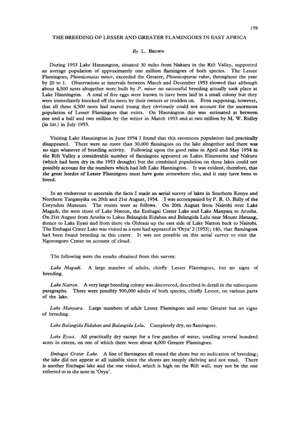 159 the BREEDING of LESSER and GREATER FLAMINGOES in EAST AFRICA During 1953Lake Hanmngton, Situated 30 Miles from Nakuru In