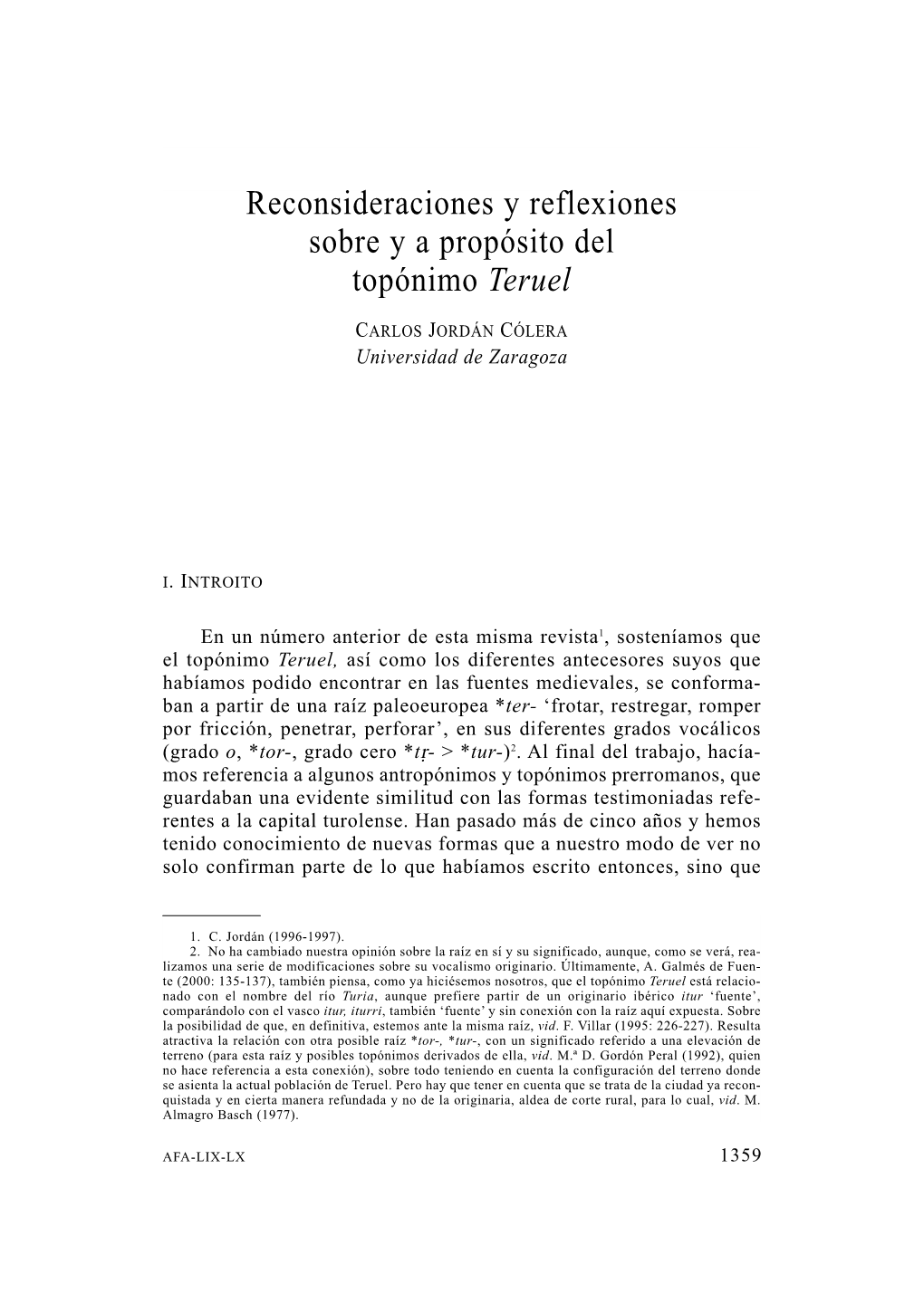 Reconsideraciones Y Reflexiones Sobre Y a Propósito Del Topónimo Teruel