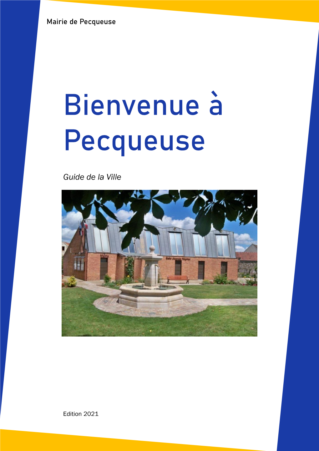 Bienvenue À Pecqueuse