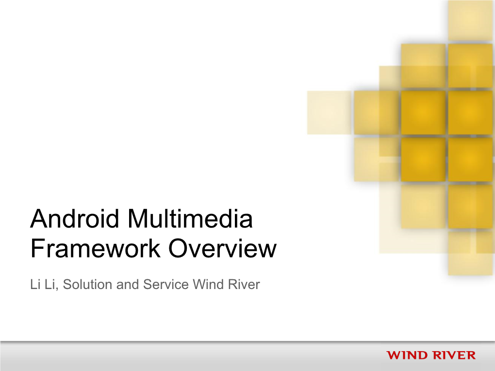 Android Multimedia Framework Overview