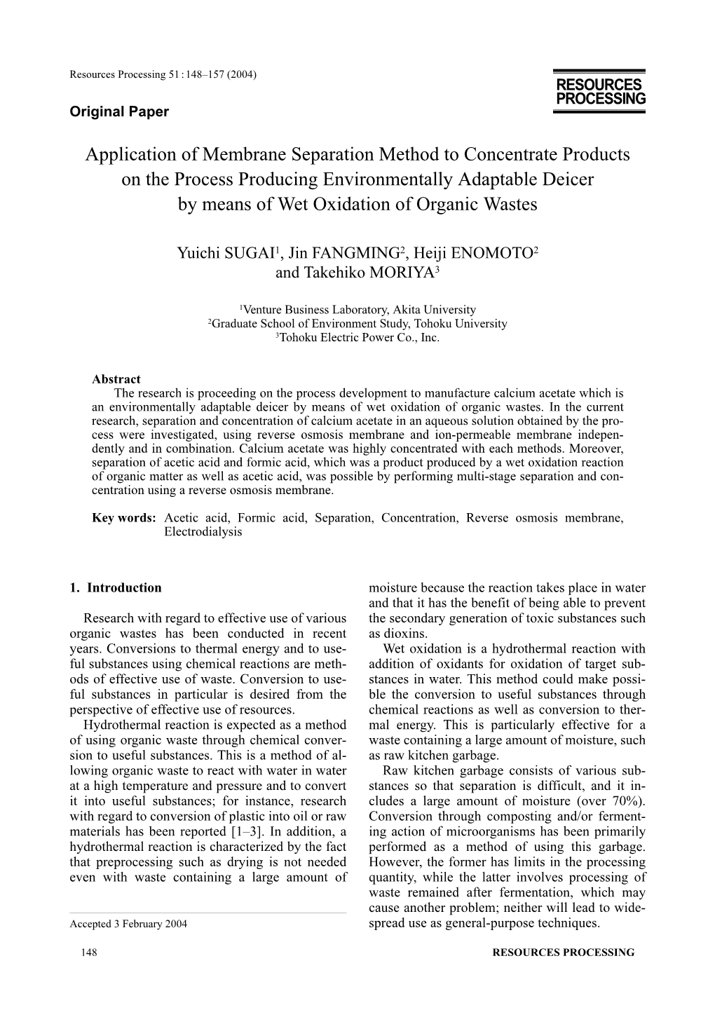 Application of Membrane Separation Method to Concentrate Products On