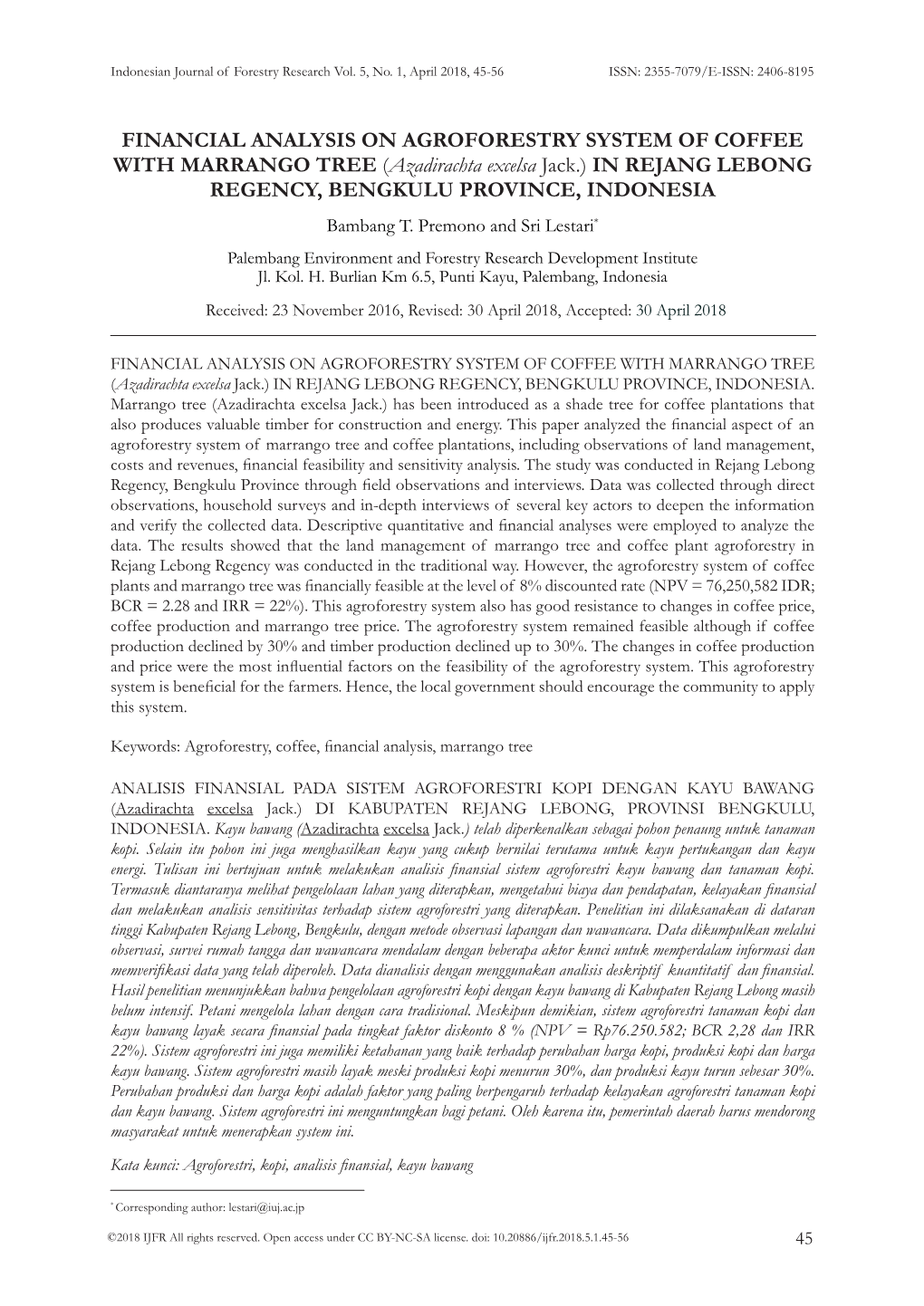 FINANCIAL ANALYSIS on AGROFORESTRY SYSTEM of COFFEE with MARRANGO TREE (Azadirachta Excelsa Jack.) in REJANG LEBONG REGENCY, BENGKULU PROVINCE, INDONESIA Bambang T