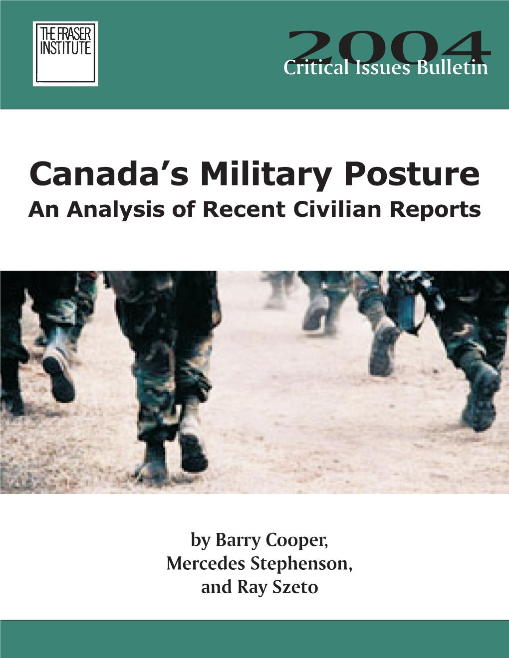 Canada's Military Posture: an Analysis of Recent Civilian Reports