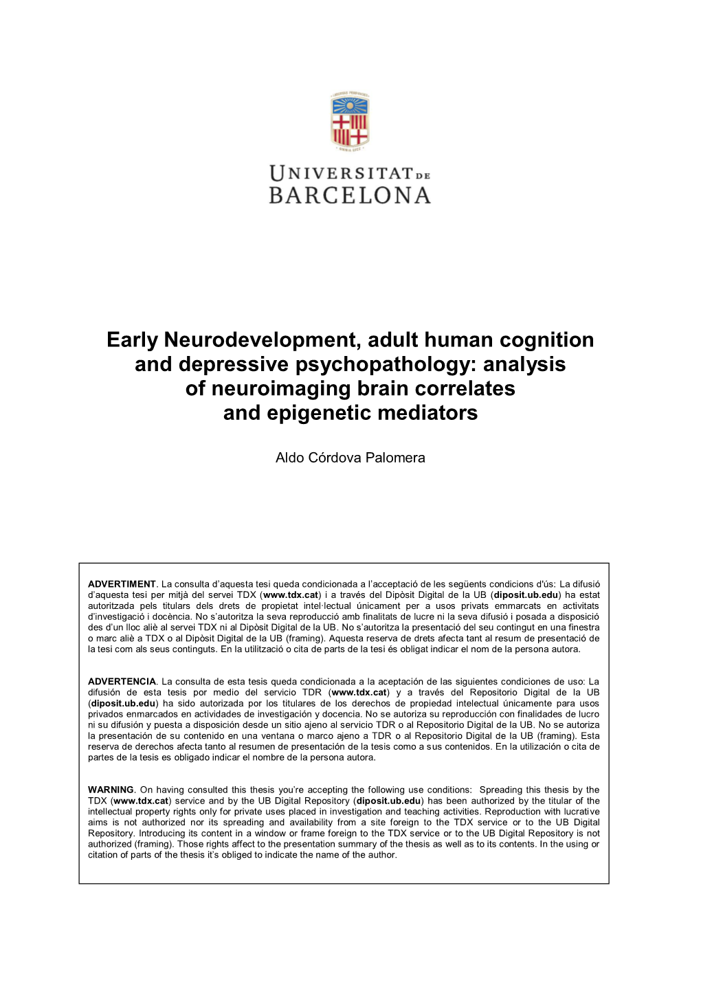 Early Neurodevelopment, Adult Human Cognition and Depressive Psychopathology