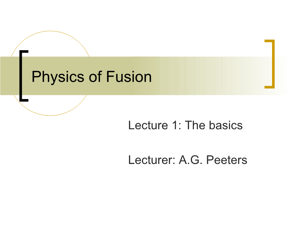 Physics of Nuclear Fusion