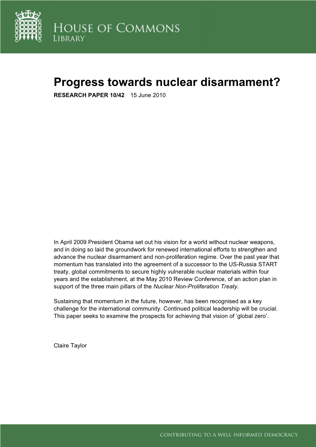 Progress Towards Nuclear Disarmament? RESEARCH PAPER 10/42 15 June 2010