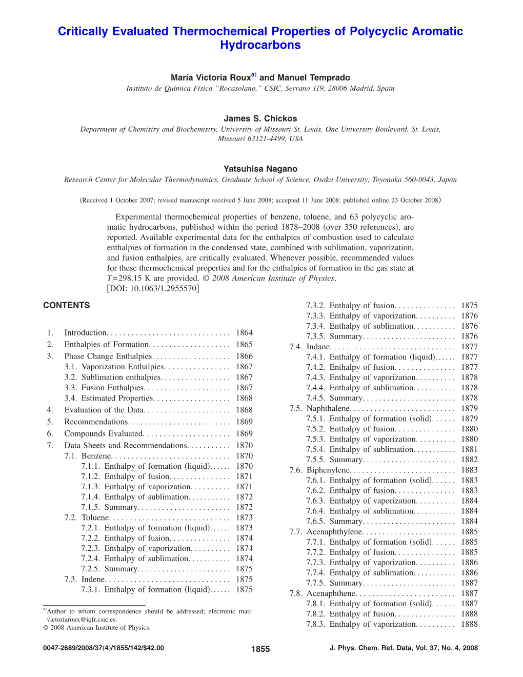 Critically Evaluated Thermochemical Properties of Polycyclic Aromatic Hydrocarbons