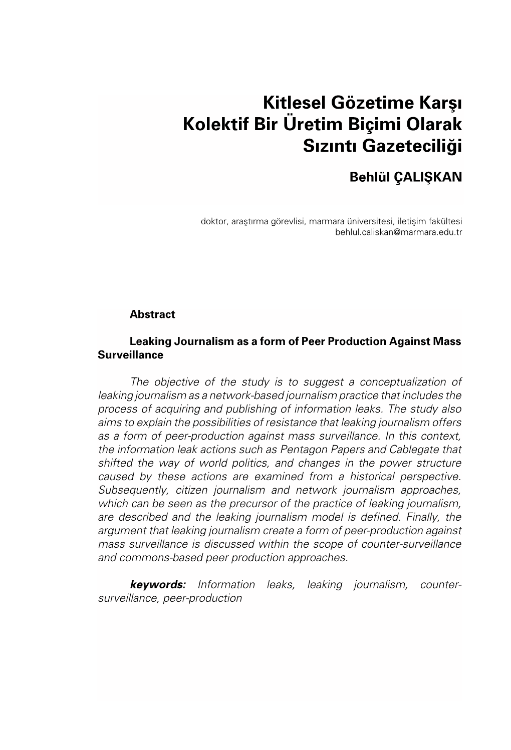 Kitlesel Gözetime Karşı Kolektif Bir Üretim Biçimi Olarak Sızıntı Gazeteciliği