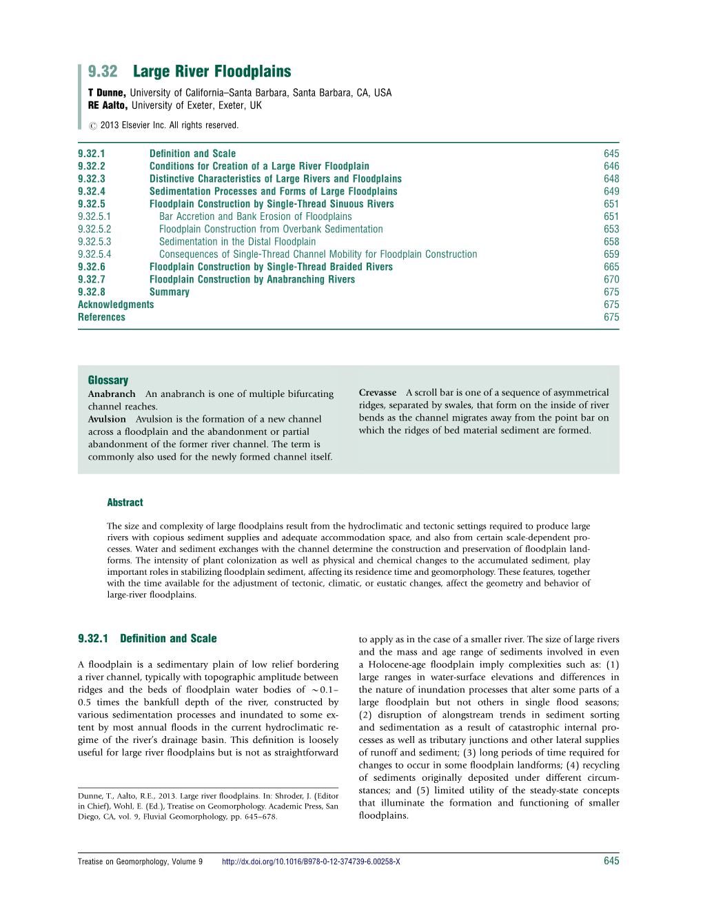 9.32 Large River Floodplains T Dunne, University of California–Santa Barbara, Santa Barbara, CA, USA RE Aalto, University of Exeter, Exeter, UK