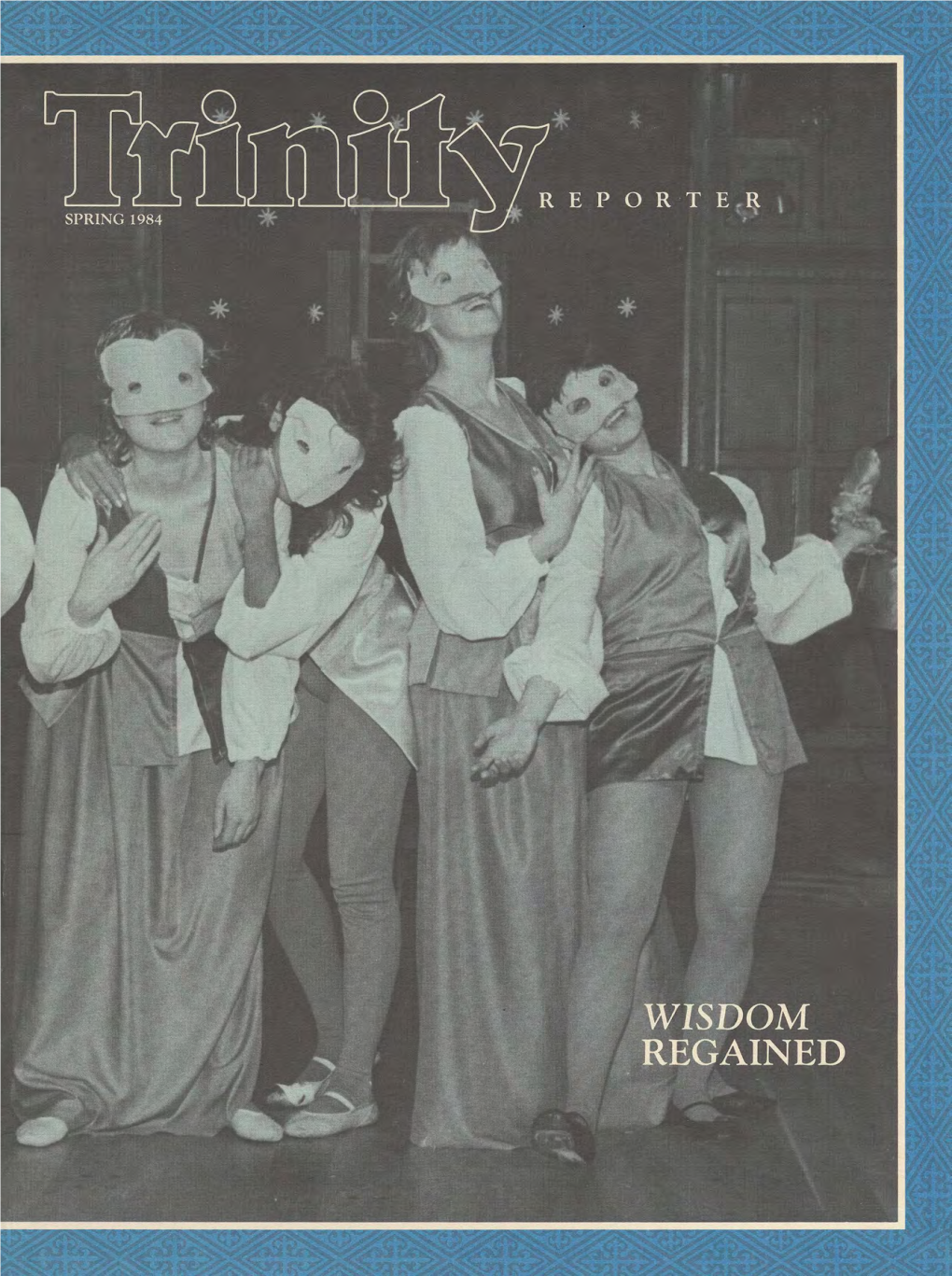 The Trinity Reporter, Spring 1984