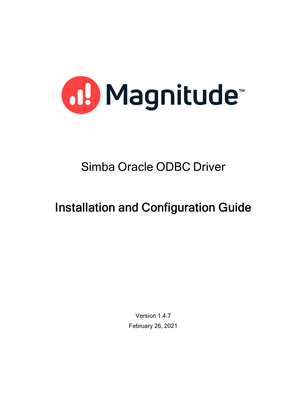 Simba Oracle ODBC Driver Installation and Configuration Guide Explains How to Install and Configure the Simba Oracle ODBC Driver