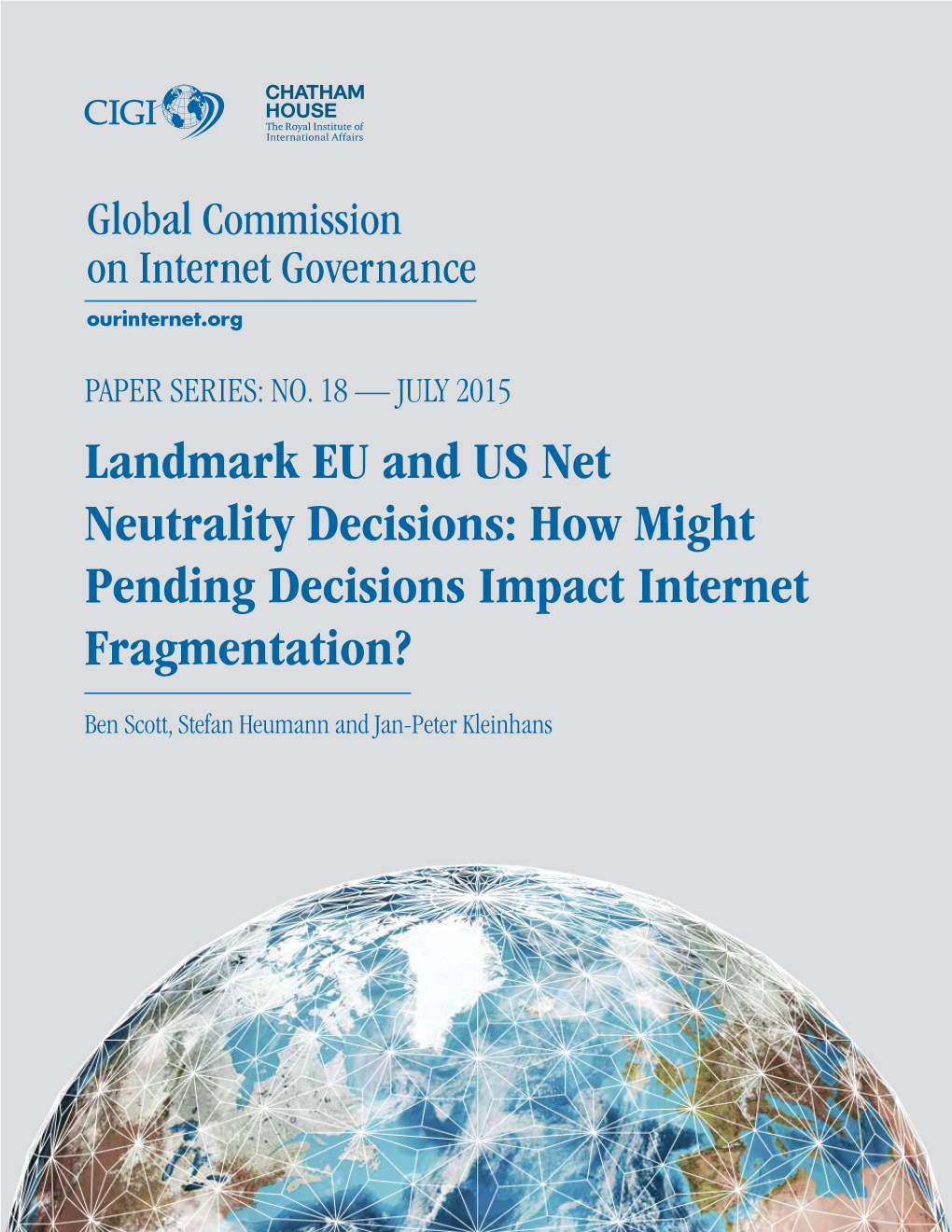 Landmark EU and US Net Neutrality Decisions: How Might Pending Decisions Impact Internet Fragmentation?