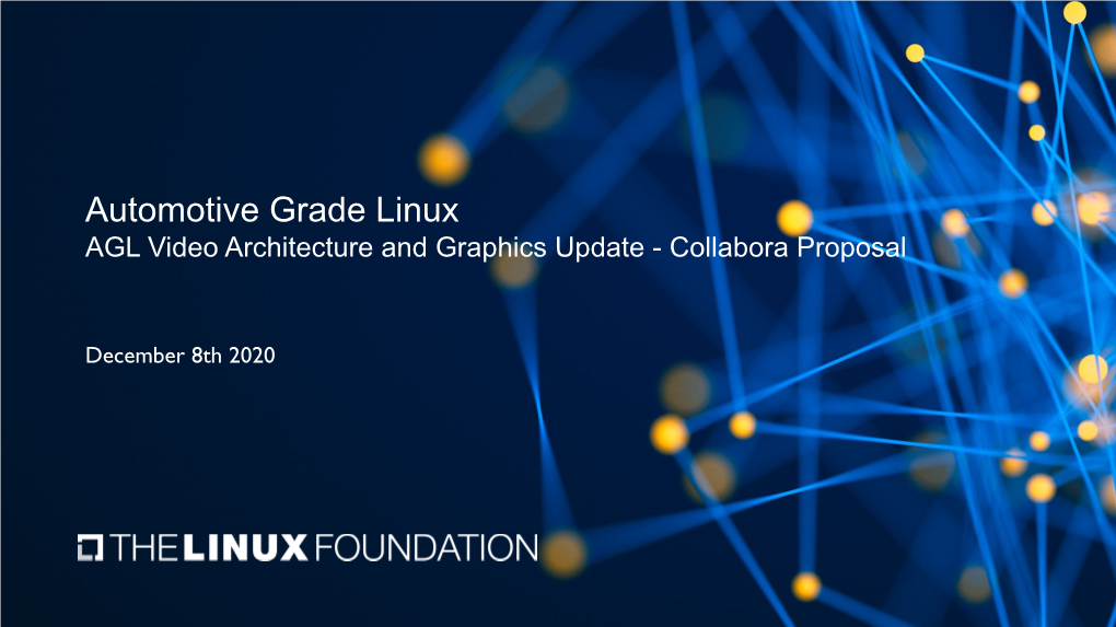 Automotive Grade Linux AGL Video Architecture and Graphics Update - Collabora Proposal