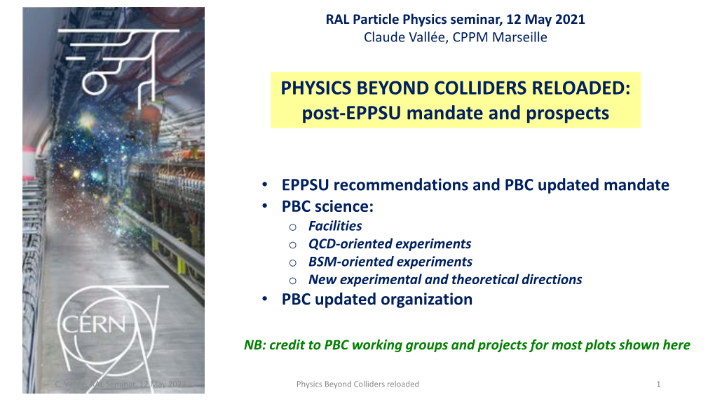 PHYSICS BEYOND COLLIDERS RELOADED: Post-EPPSU Mandate and Prospects