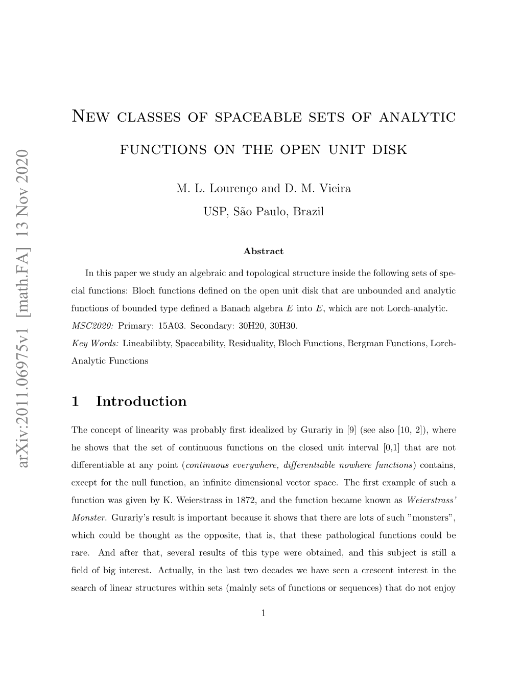 New Classes of Spaceable Sets of Analytic Functions on the Open Unit