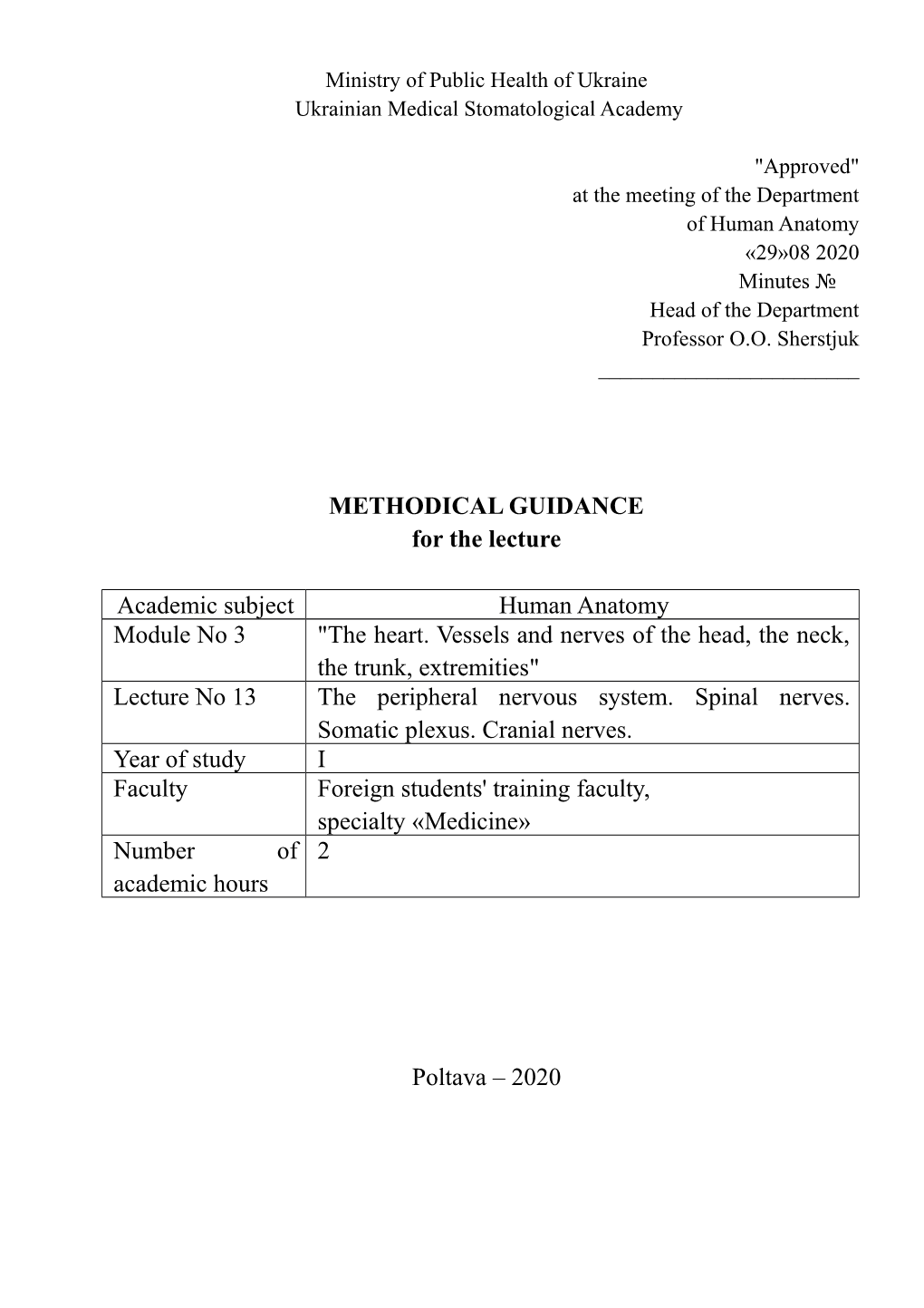 METHODICAL GUIDANCE for the Lecture Academic Subject Human Anatomy Module No 3 