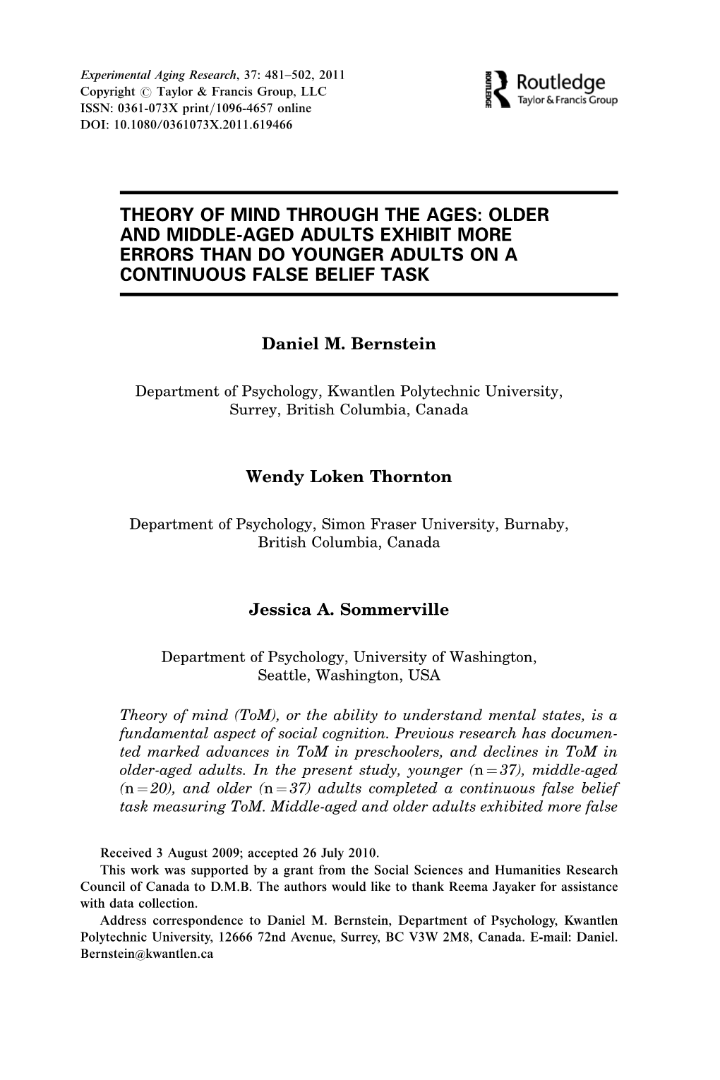 Theory of Mind Through the Ages: Older and Middle-Aged Adults Exhibit More Errors Than Do Younger Adults on a Continuous False Belief Task