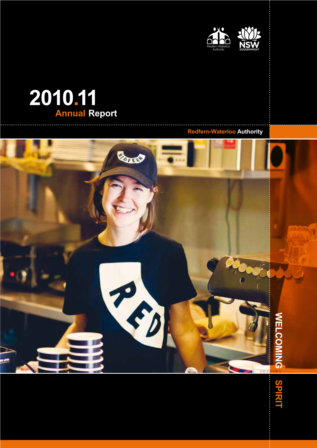 Annual Report W E L C O M in G S P IR IT