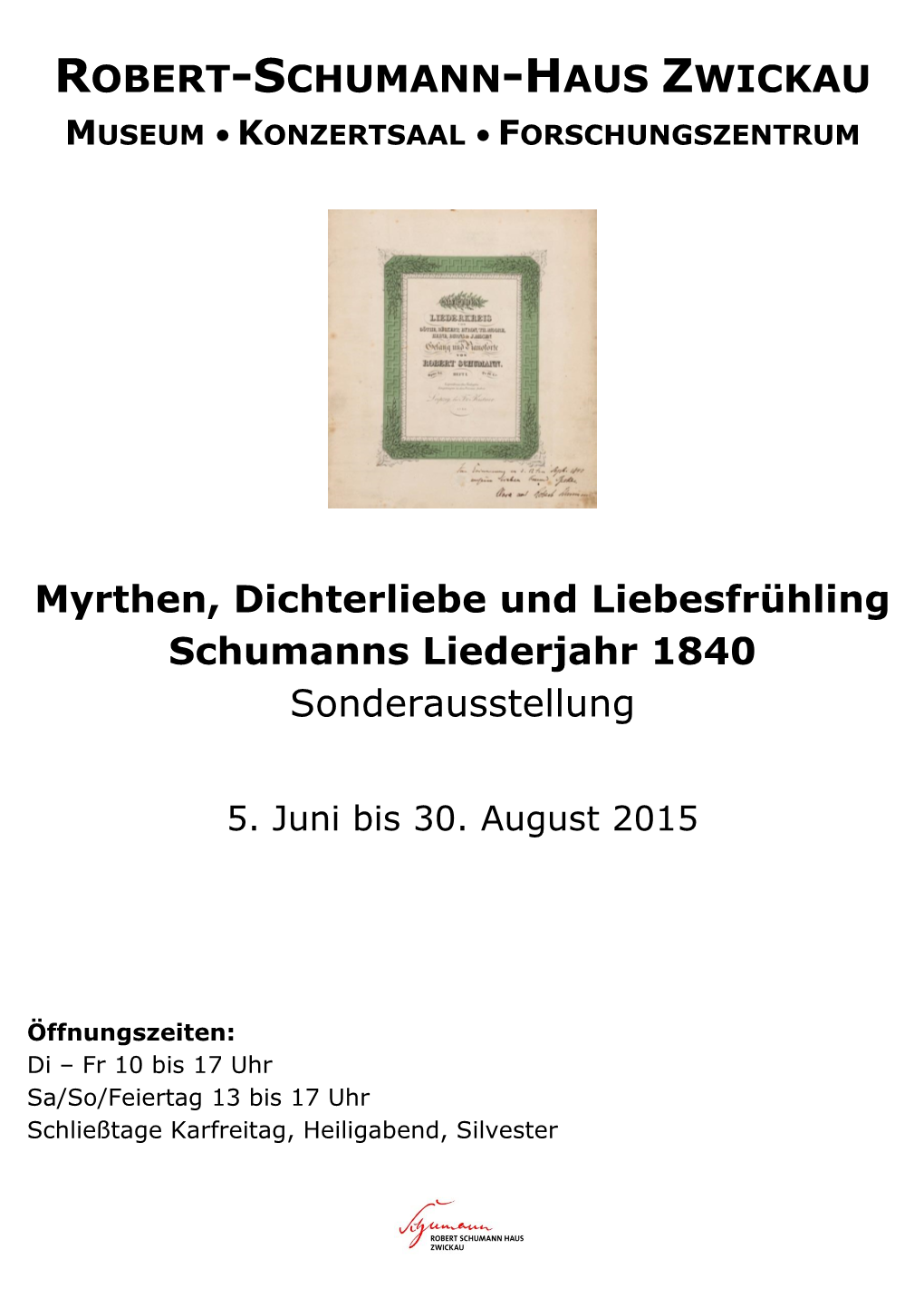 Myrthen, Dichterliebe Und Liebesfrühling Schumanns Liederjahr 1840 Sonderausstellung