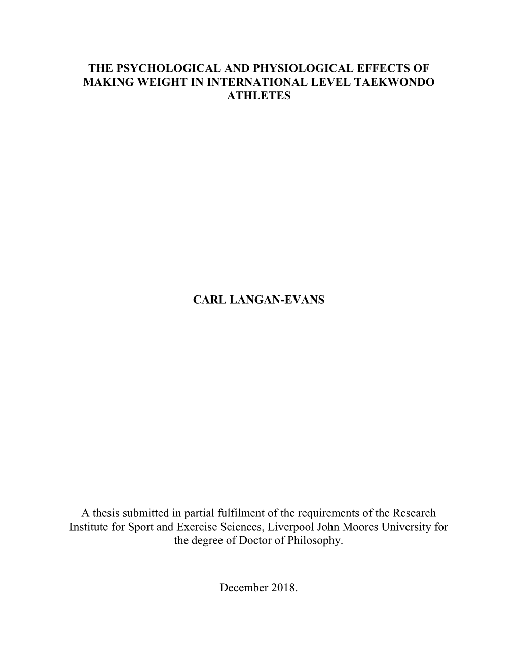 The Psychological and Physiological Effects of Making Weight in International Level Taekwondo Athletes