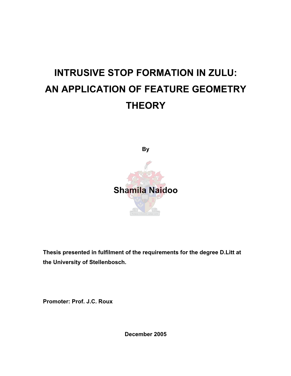 Intrusive Stop Formation in Zulu : an Application of Feature Geometry Theory