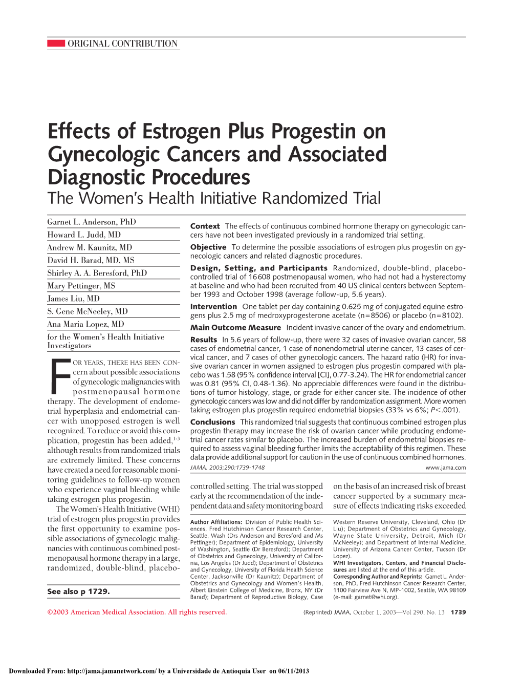Effects of Estrogen Plus Progestin on Gynecologic Cancers and Associated Diagnostic Procedures the Women’S Health Initiative Randomized Trial