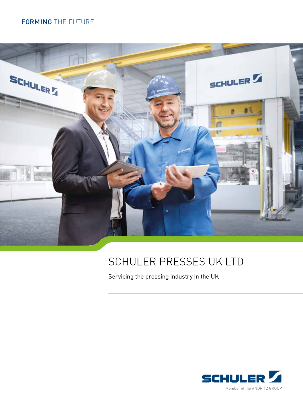 SCHULER PRESSES UK LTD Servicing the Pressing Industry in the UK SCHULER UK