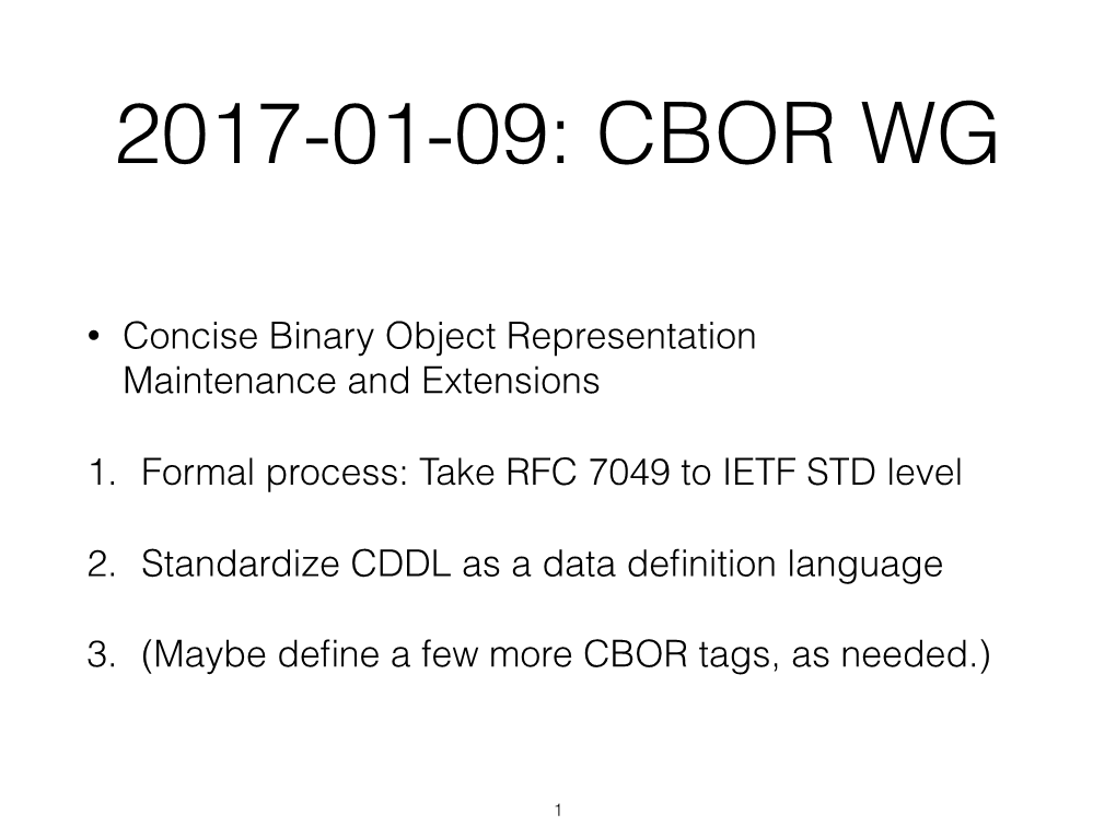 • Concise Binary Object Representation Maintenance and Extensions