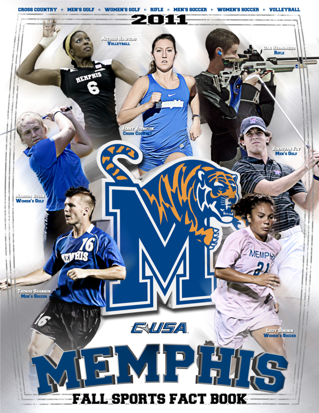 2011 Memphis Fall Sports Page 1 2 0 1 1 M E M P H I S F a L L S P O R T S F a C T B O O K