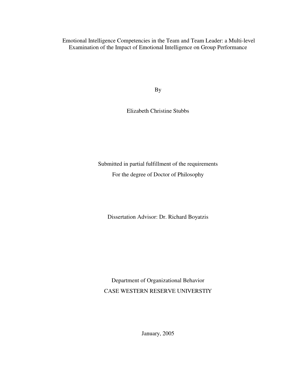 Emotional Intelligence Competencies in the Team and Team Leader: a Multi-Level Examination of the Impact of Emotional Intelligence on Group Performance