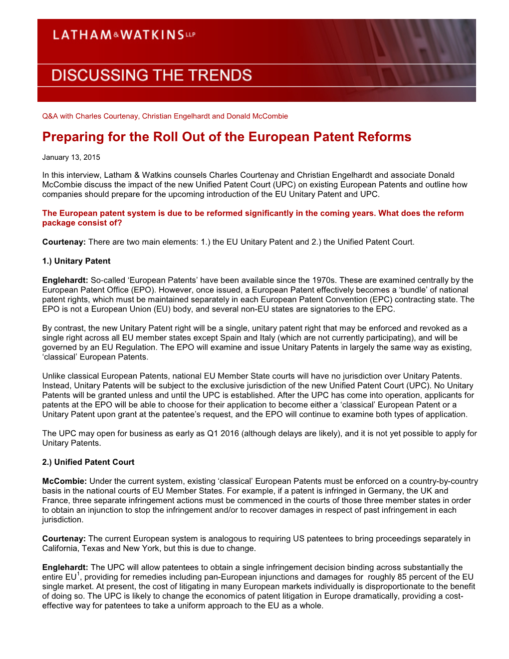 Preparing for the Roll out of the European Patent Reforms