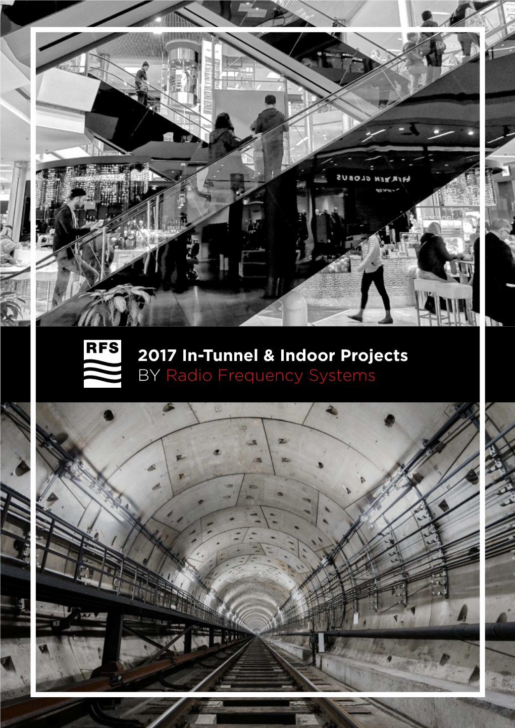 2017 In-Tunnel & Indoor Projects by Radio Frequency Systems