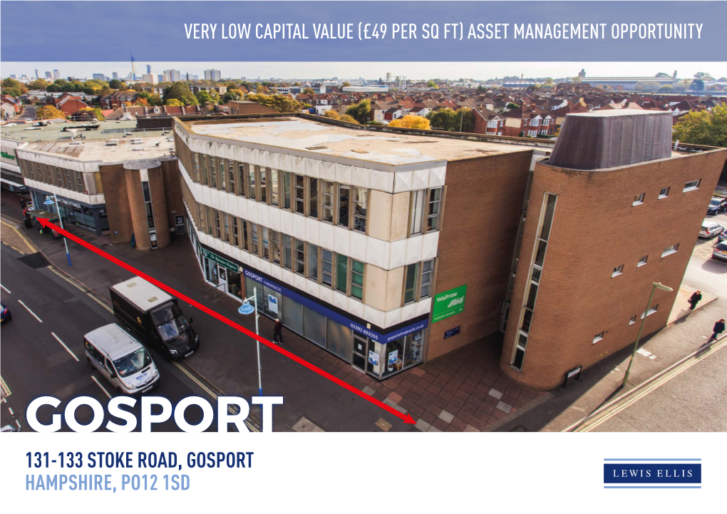 Gosport 131-133 Stoke Road, Gosport Hampshire, Po12 1Sd Investment Considerations