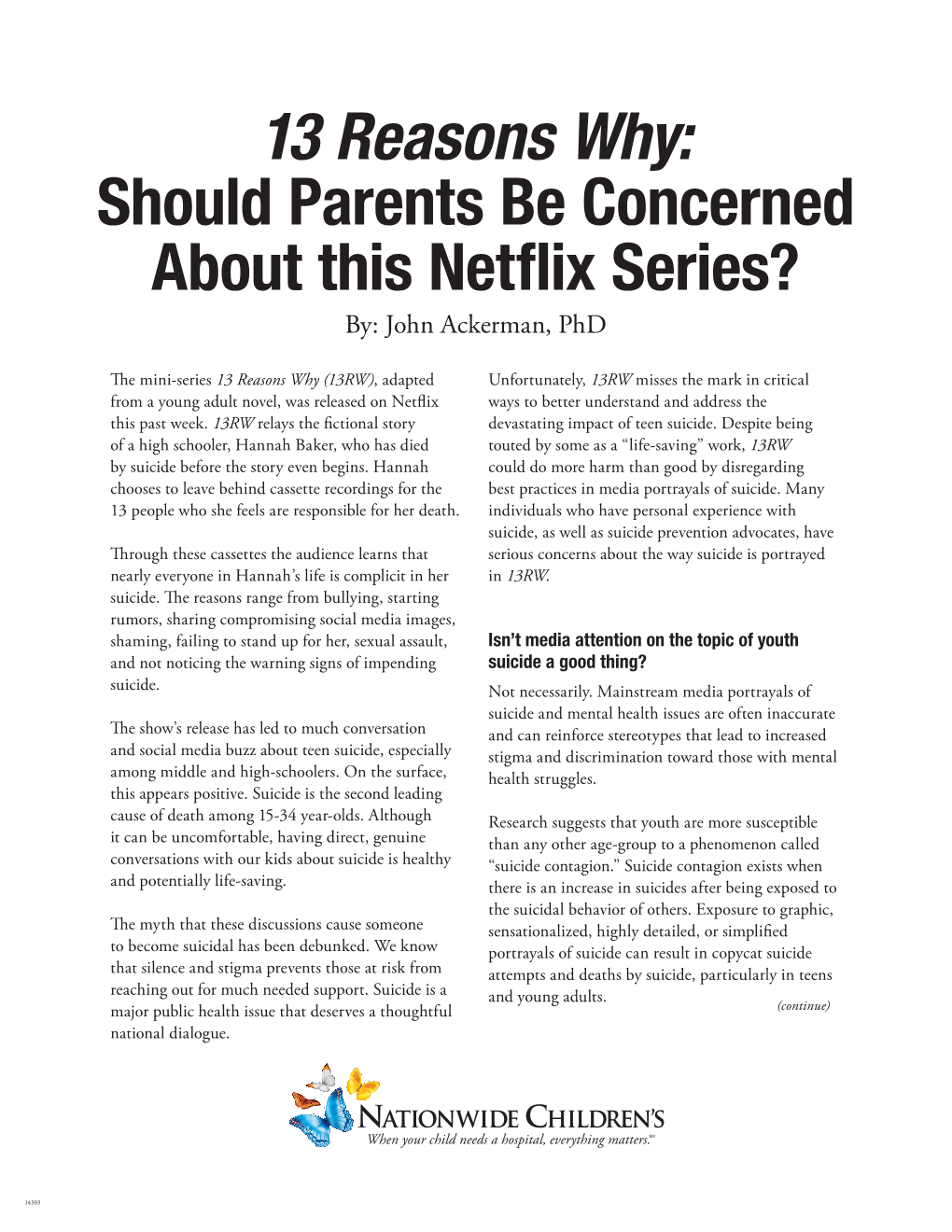 13 Reasons Why: Should Parents Be Concerned About This Netflix Series? By: John Ackerman, Phd
