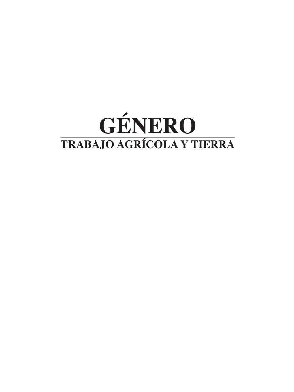 Género Agrícola Y Tierra