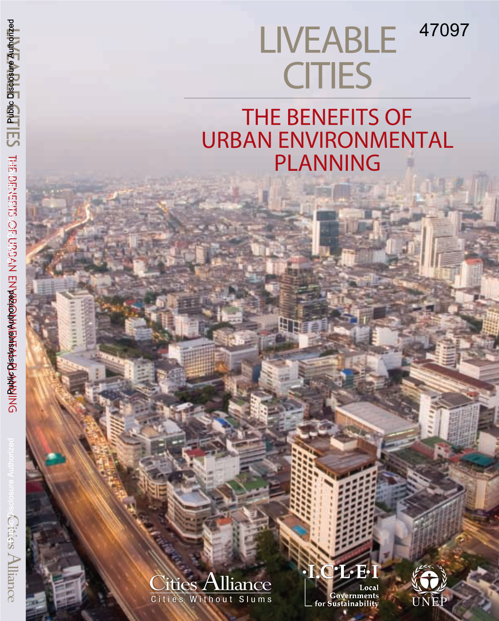 Liveable Cities the Benefits of Urban Environmental Planning