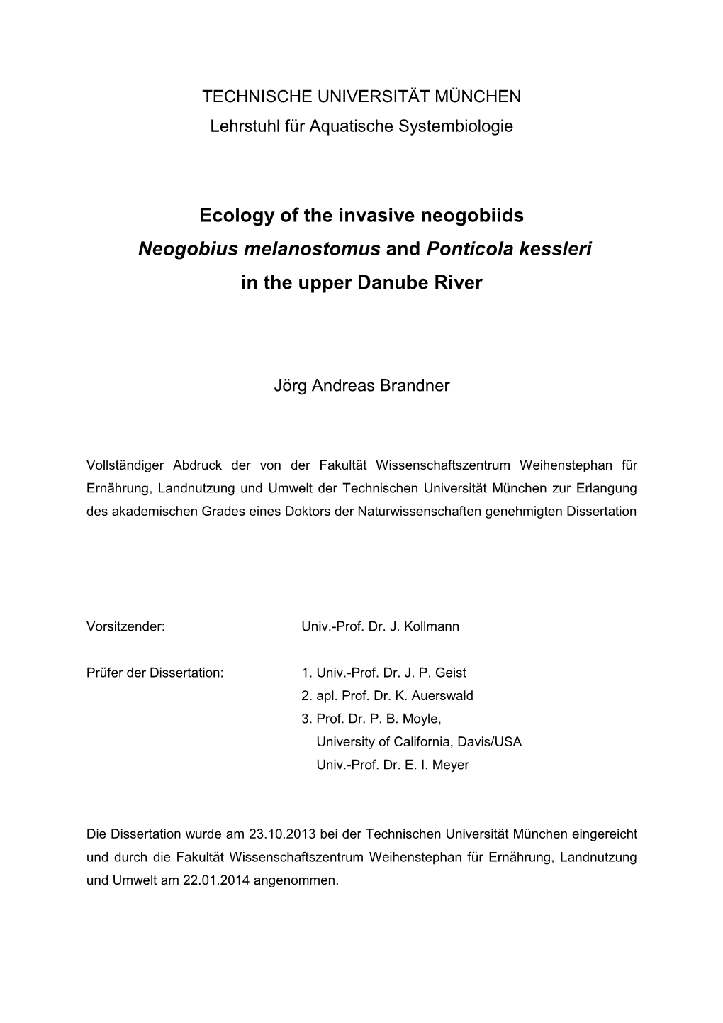 Ecology of the Invasive Neogobiids Neogobius Melanostomus and Ponticola Kessleri in the Upper Danube River