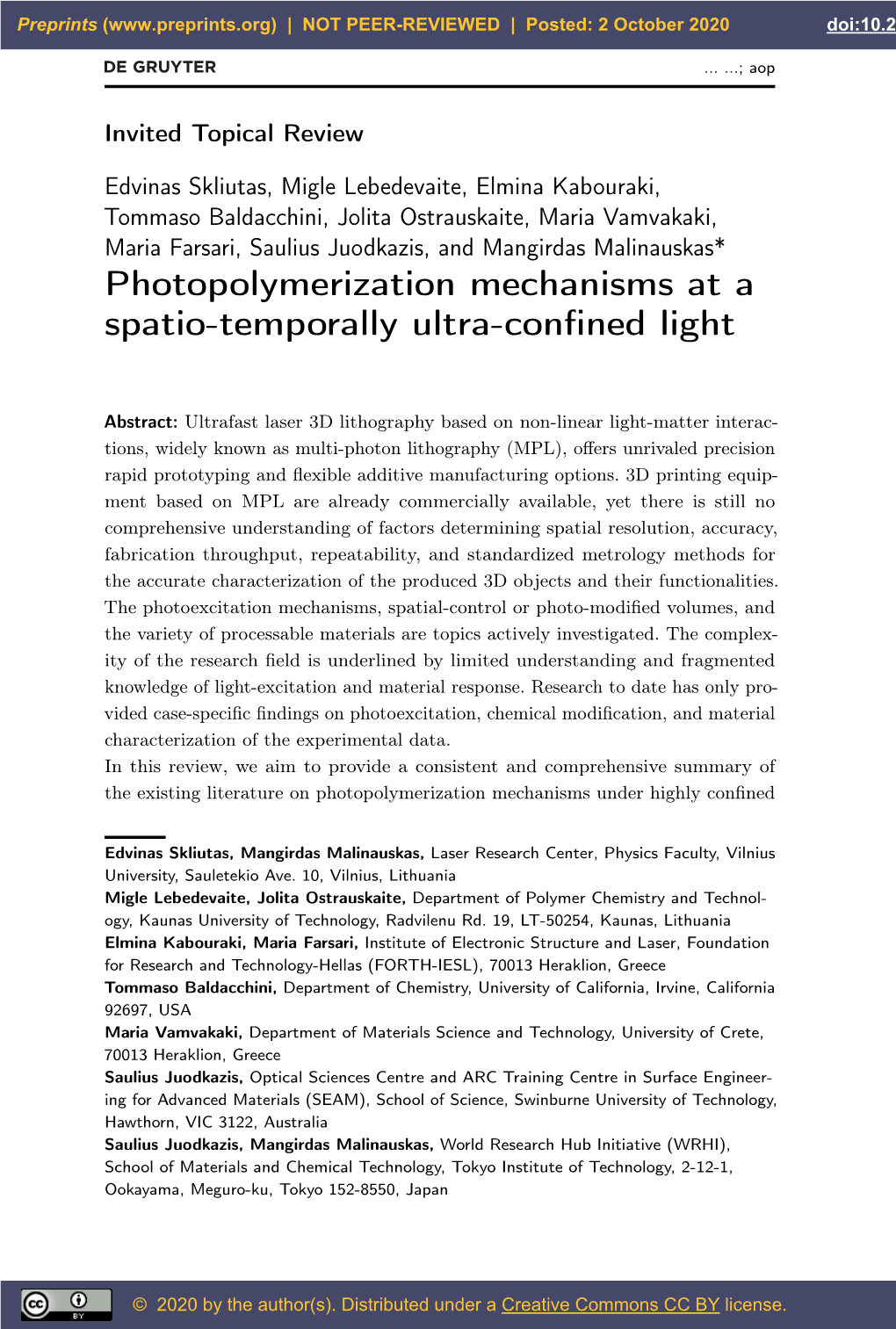Photopolymerization Mechanisms at a Spatio-Temporally Ultra-Confined Light